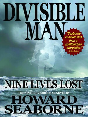 DIVISIBLE MAN--NINE LIVES LOST - ebook